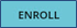 Enroll Button